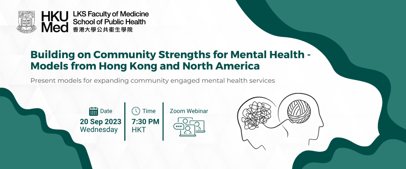 Building on Community Strengths for Mental Health - Models from Hong Kong and North America